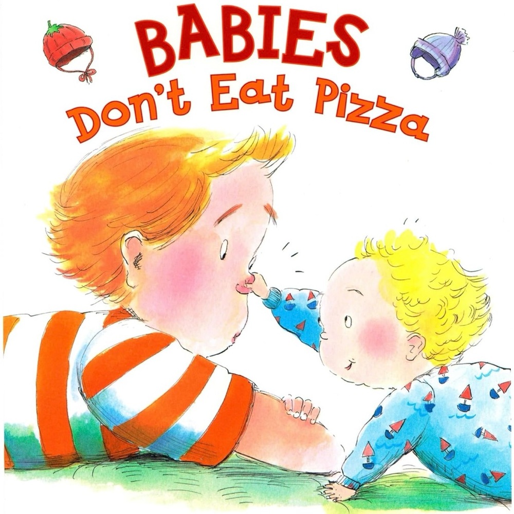 Babies Don't Eat Pizza Book